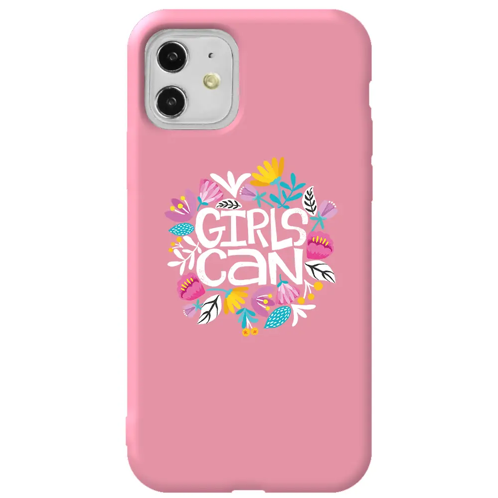 Apple iPhone 11 Pembe Renkli Silikon Telefon Kılıfı - Girls Can