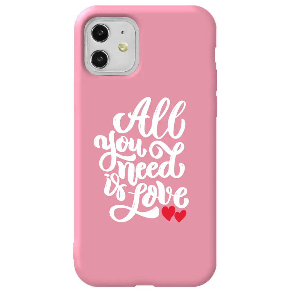Apple iPhone 11 Pembe Renkli Silikon Telefon Kılıfı - Need Love