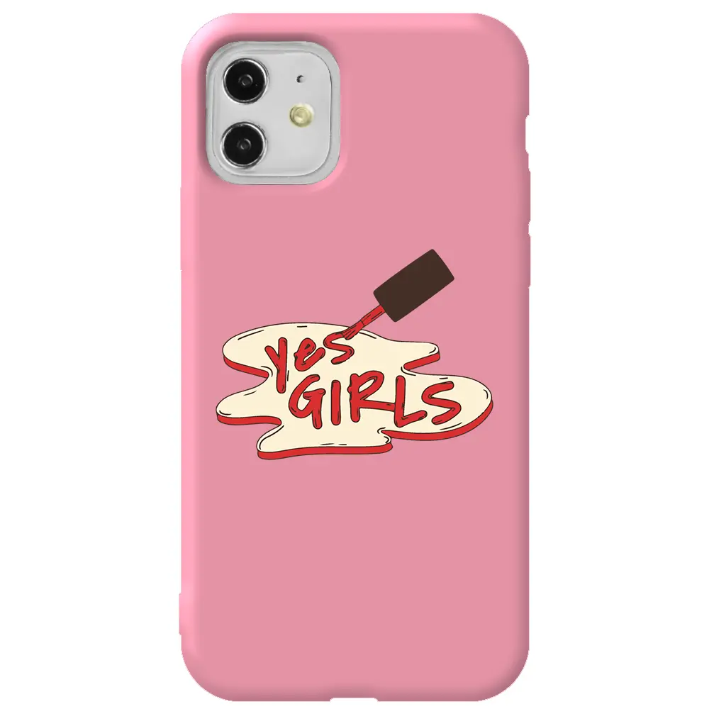 Apple iPhone 11 Pembe Renkli Silikon Telefon Kılıfı - Yes Girls