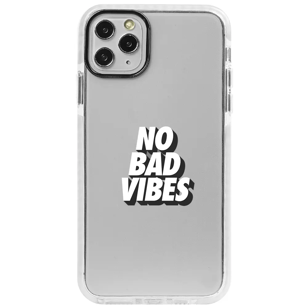 Apple iPhone 11 Pro Beyaz Impact Premium Telefon Kılıfı - No Bad Vibes