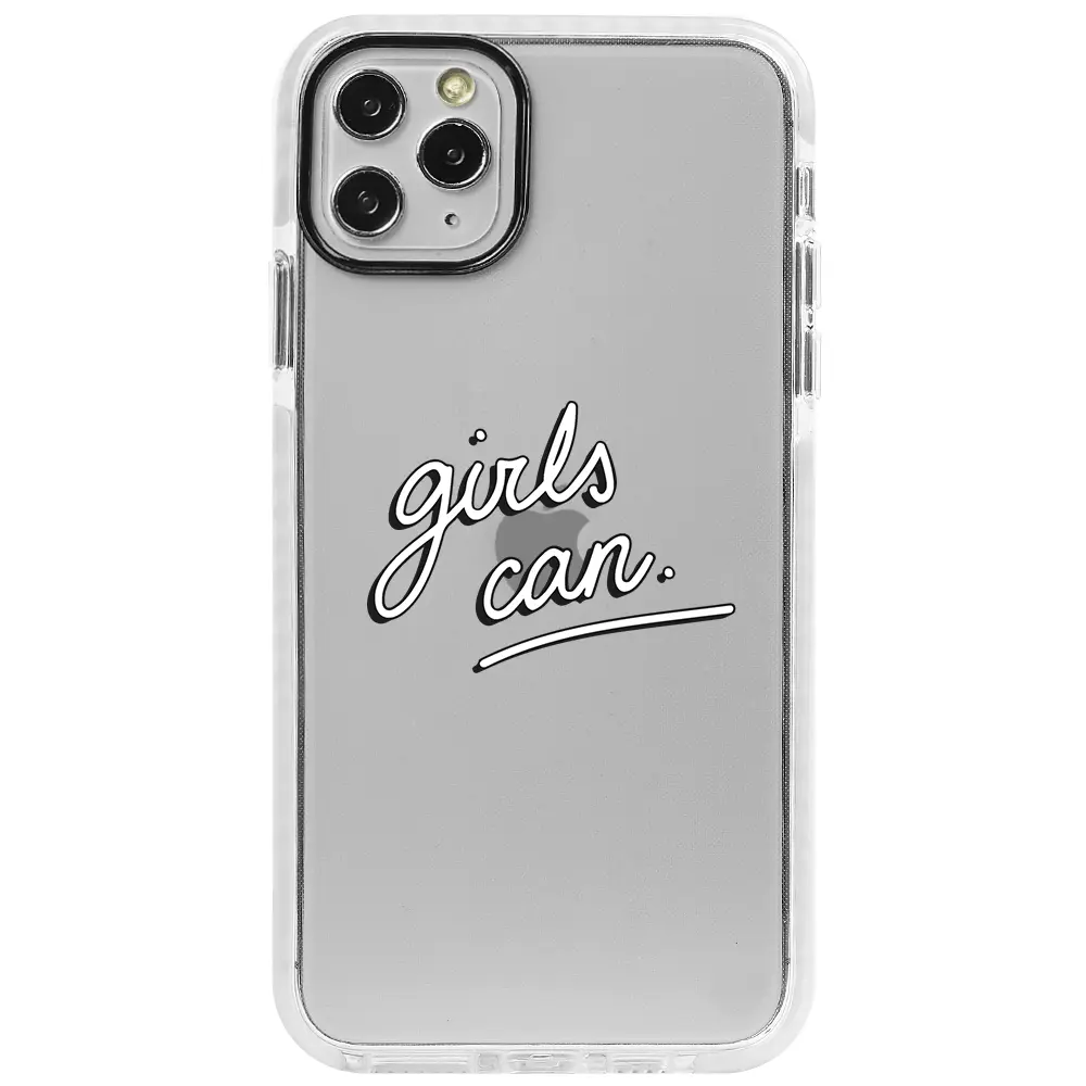 Apple iPhone 11 Pro Max Beyaz Impact Premium Telefon Kılıfı - Girls Can!