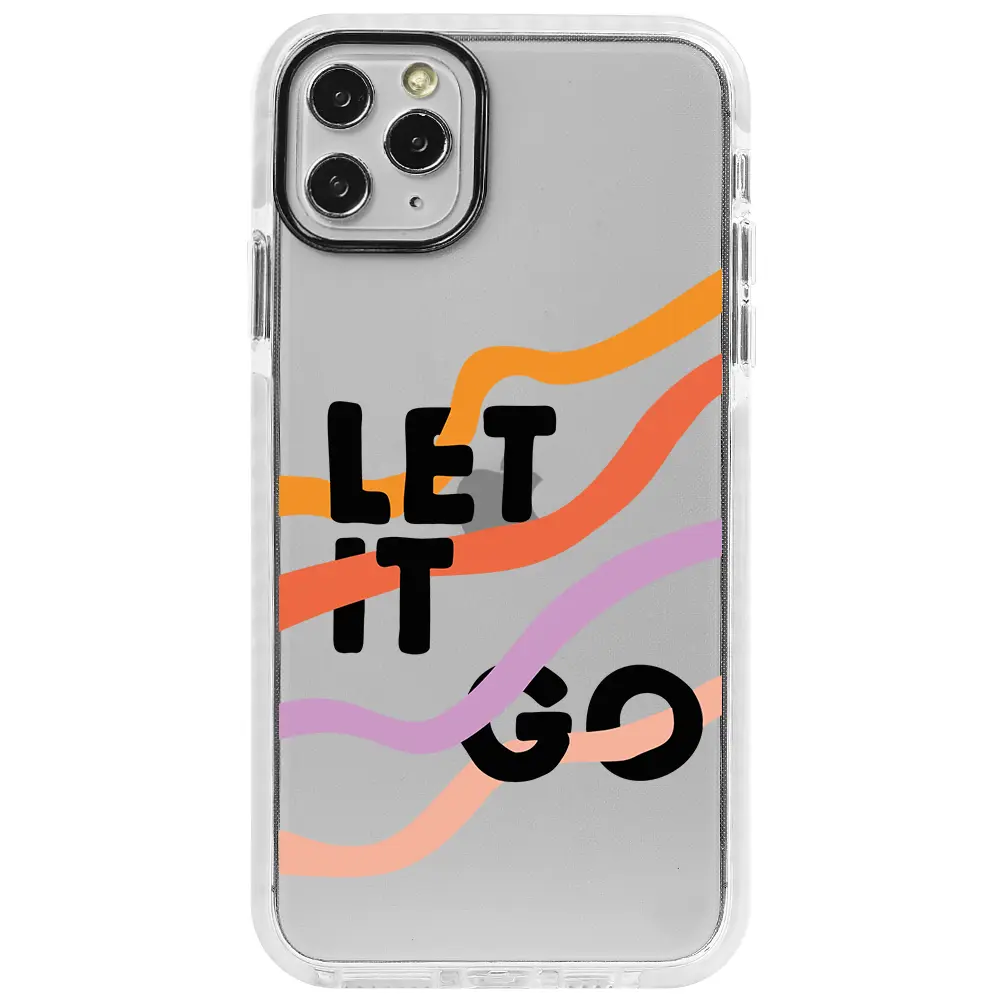 Apple iPhone 11 Pro Max Beyaz Impact Premium Telefon Kılıfı - Let it Go