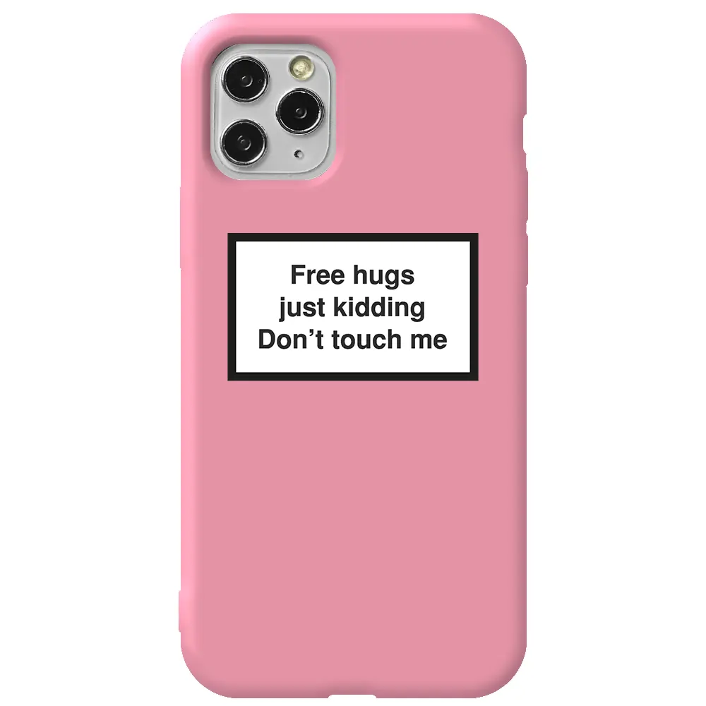 Apple iPhone 11 Pro Max Pembe Renkli Silikon Telefon Kılıfı - Free Hugs