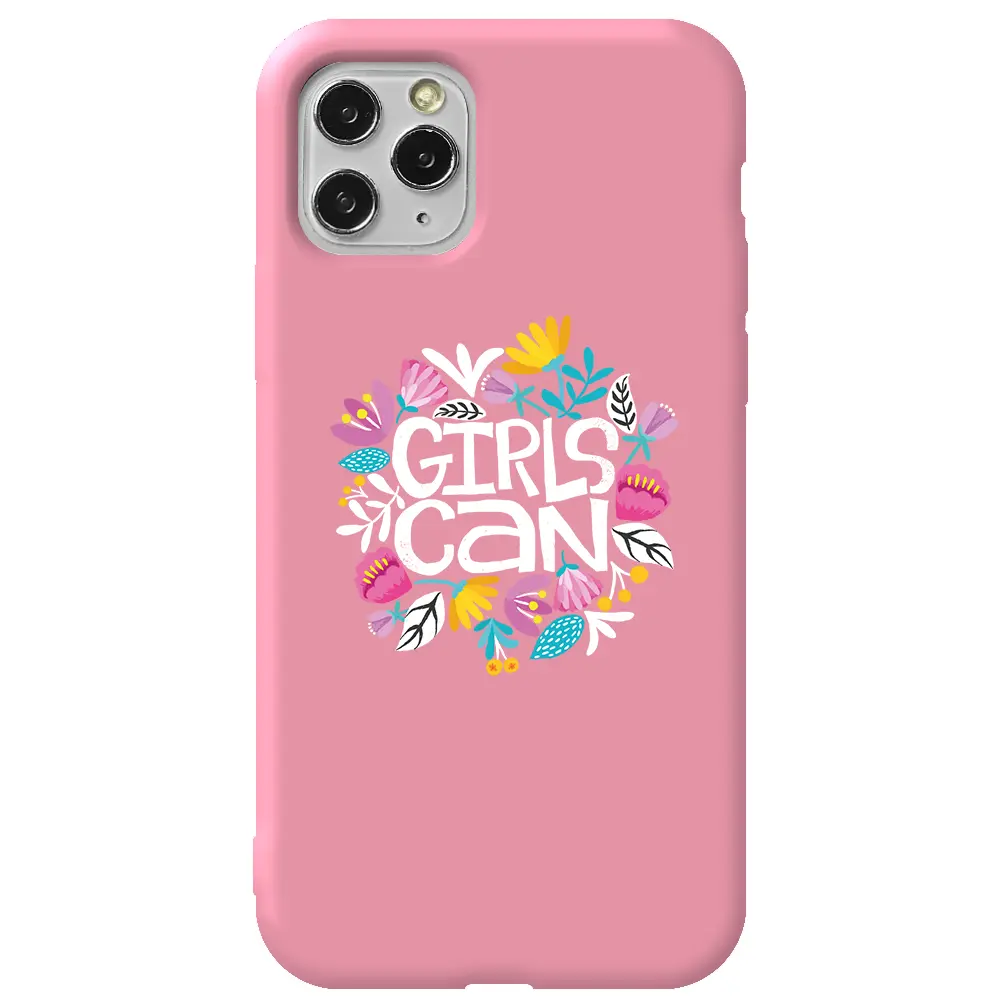 Apple iPhone 11 Pro Max Pembe Renkli Silikon Telefon Kılıfı - Girls Can