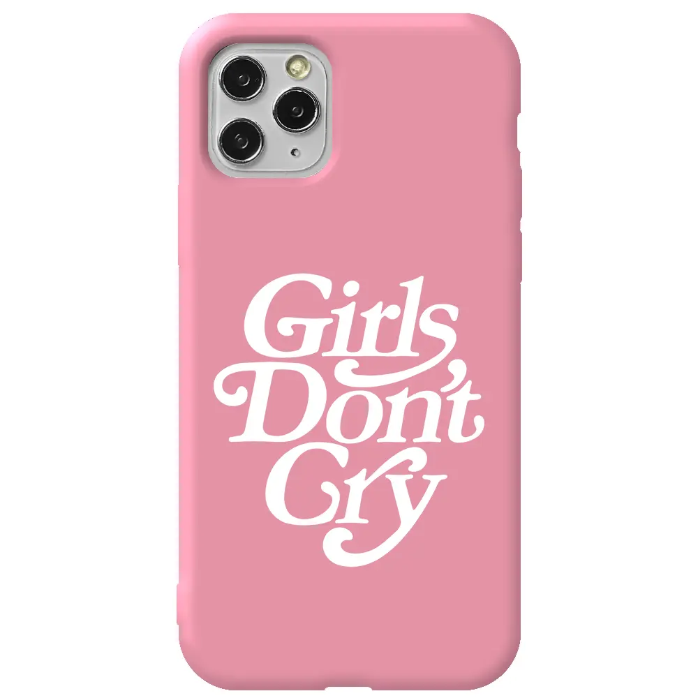 Apple iPhone 11 Pro Max Pembe Renkli Silikon Telefon Kılıfı - Girls Don't Cry