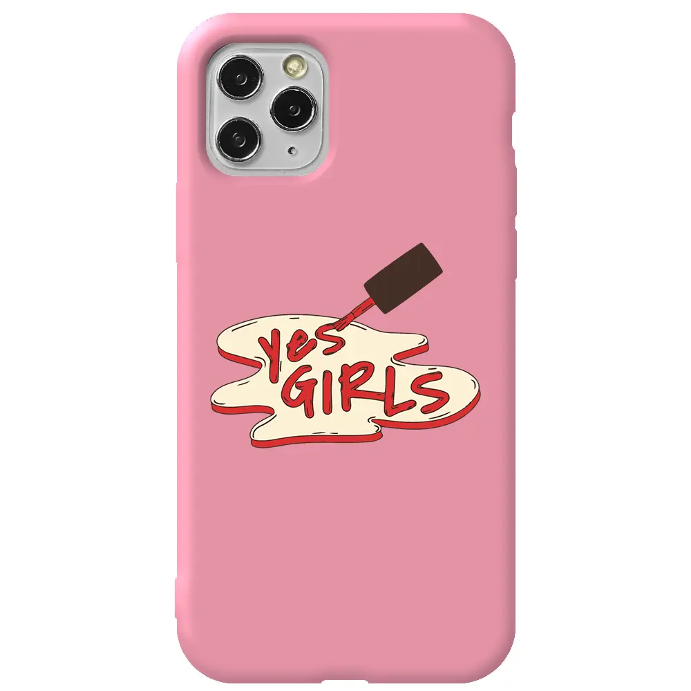 Apple iPhone 11 Pro Max Pembe Renkli Silikon Telefon Kılıfı - Yes Girls