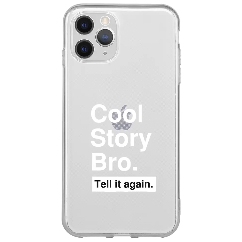 Apple iPhone 11 Pro Max Şeffaf Telefon Kılıfı - Cool Story Bro