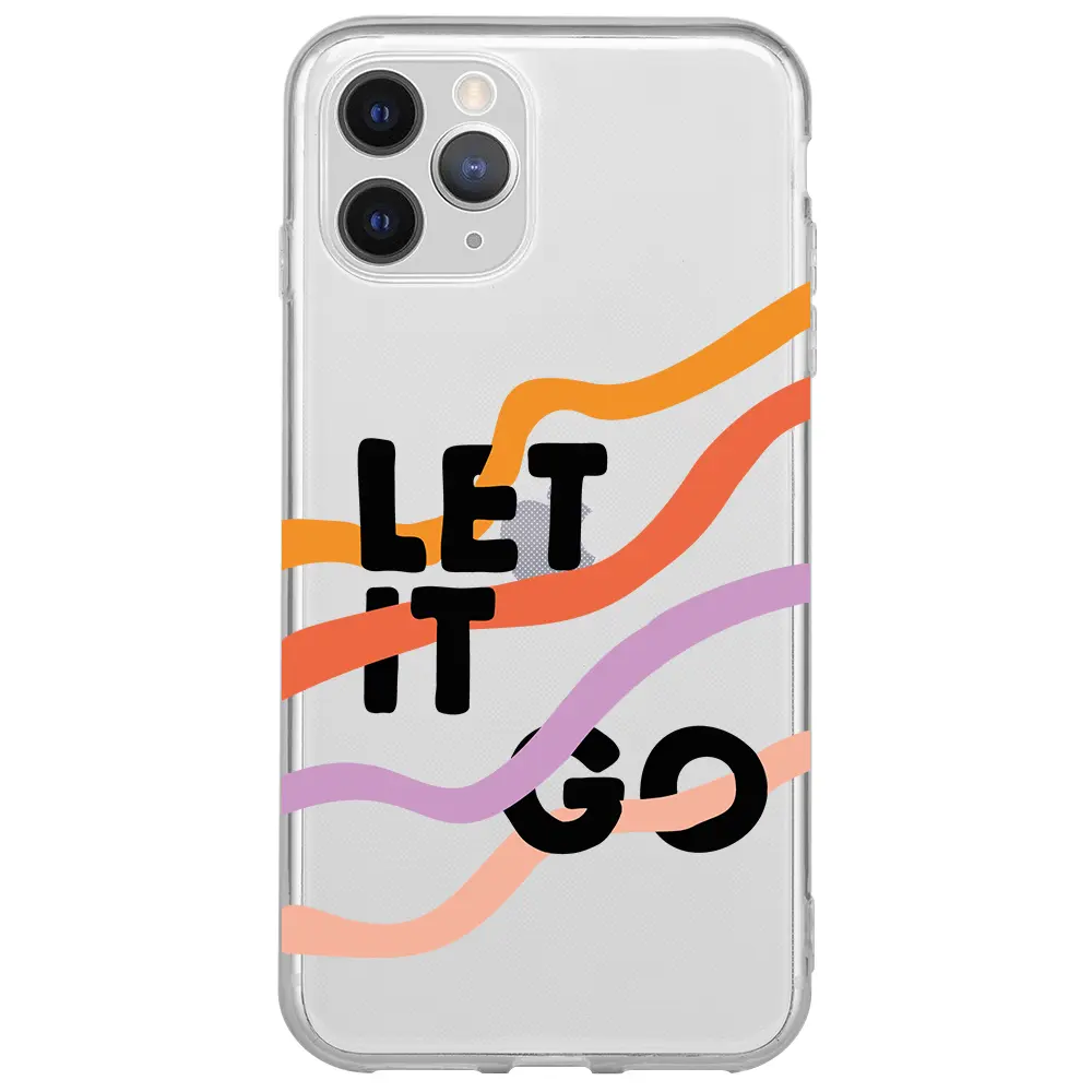 Apple iPhone 11 Pro Max Şeffaf Telefon Kılıfı - Let it Go