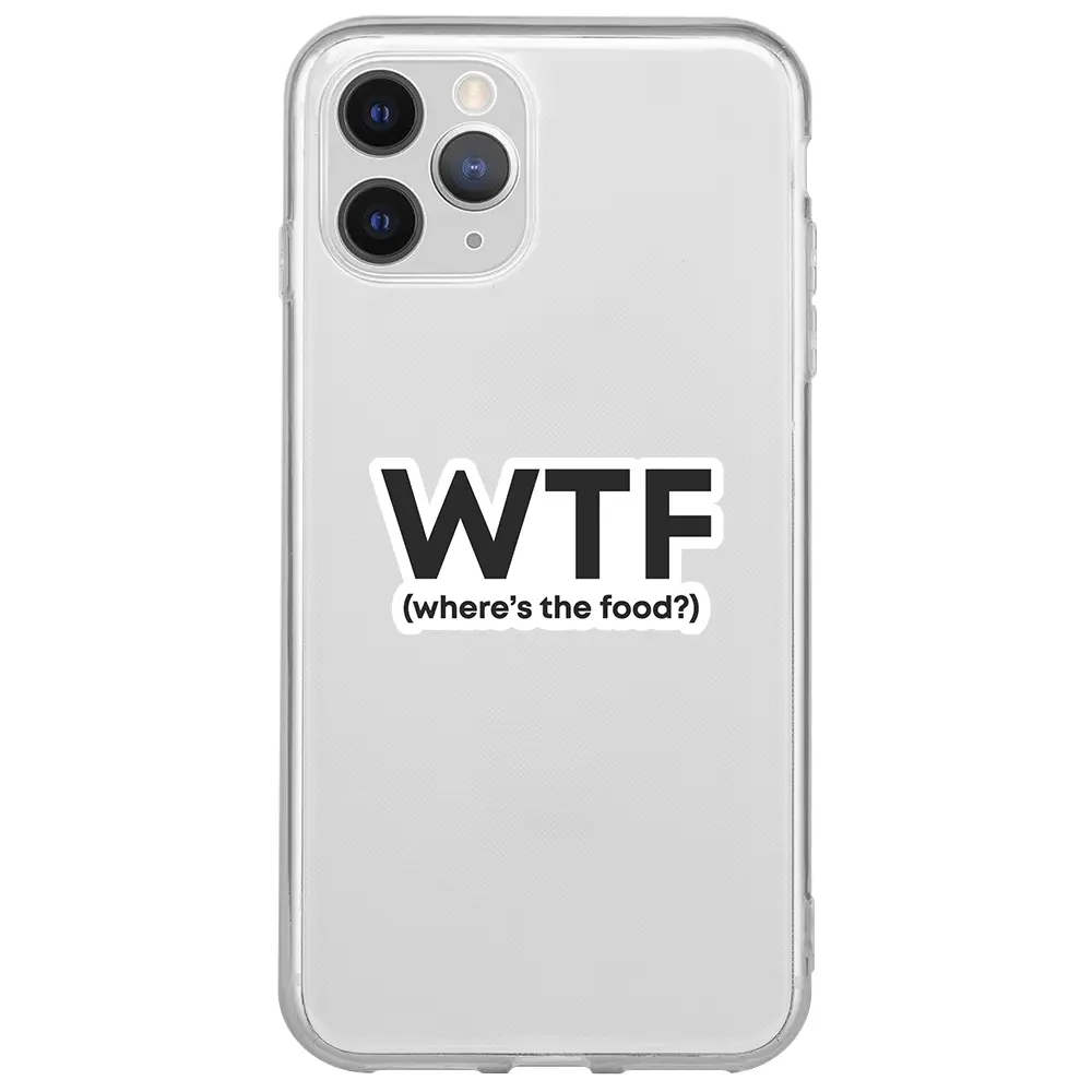 Apple iPhone 11 Pro Max Şeffaf Telefon Kılıfı - WTF