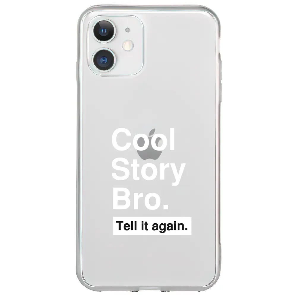 Apple iPhone 11 Şeffaf Telefon Kılıfı - Cool Story Bro