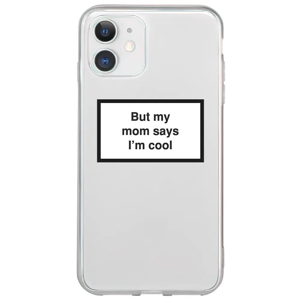Apple iPhone 11 Şeffaf Telefon Kılıfı - I'm cool