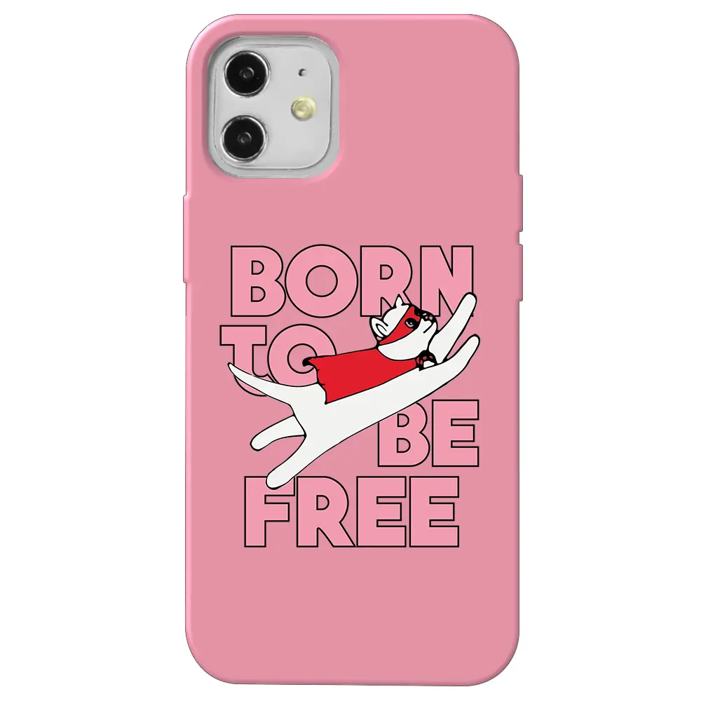 Apple iPhone 12 Mini Pembe Renkli Silikon Telefon Kılıfı - Born to be Free