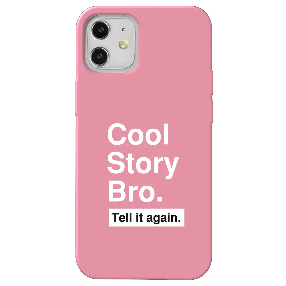 Apple iPhone 12 Mini Pembe Renkli Silikon Telefon Kılıfı - Cool Story Bro