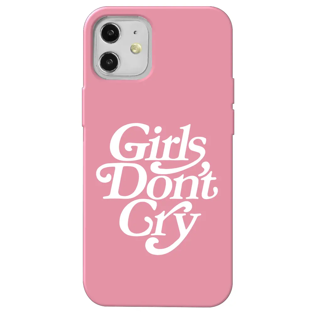 Apple iPhone 12 Mini Pembe Renkli Silikon Telefon Kılıfı - Girls Don't Cry