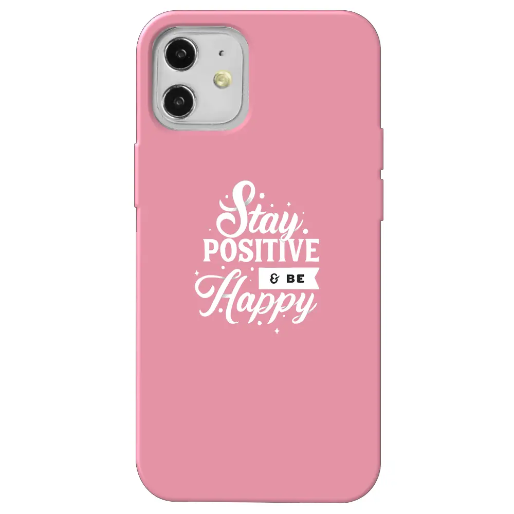 Apple iPhone 12 Mini Pembe Renkli Silikon Telefon Kılıfı - Stay Positive