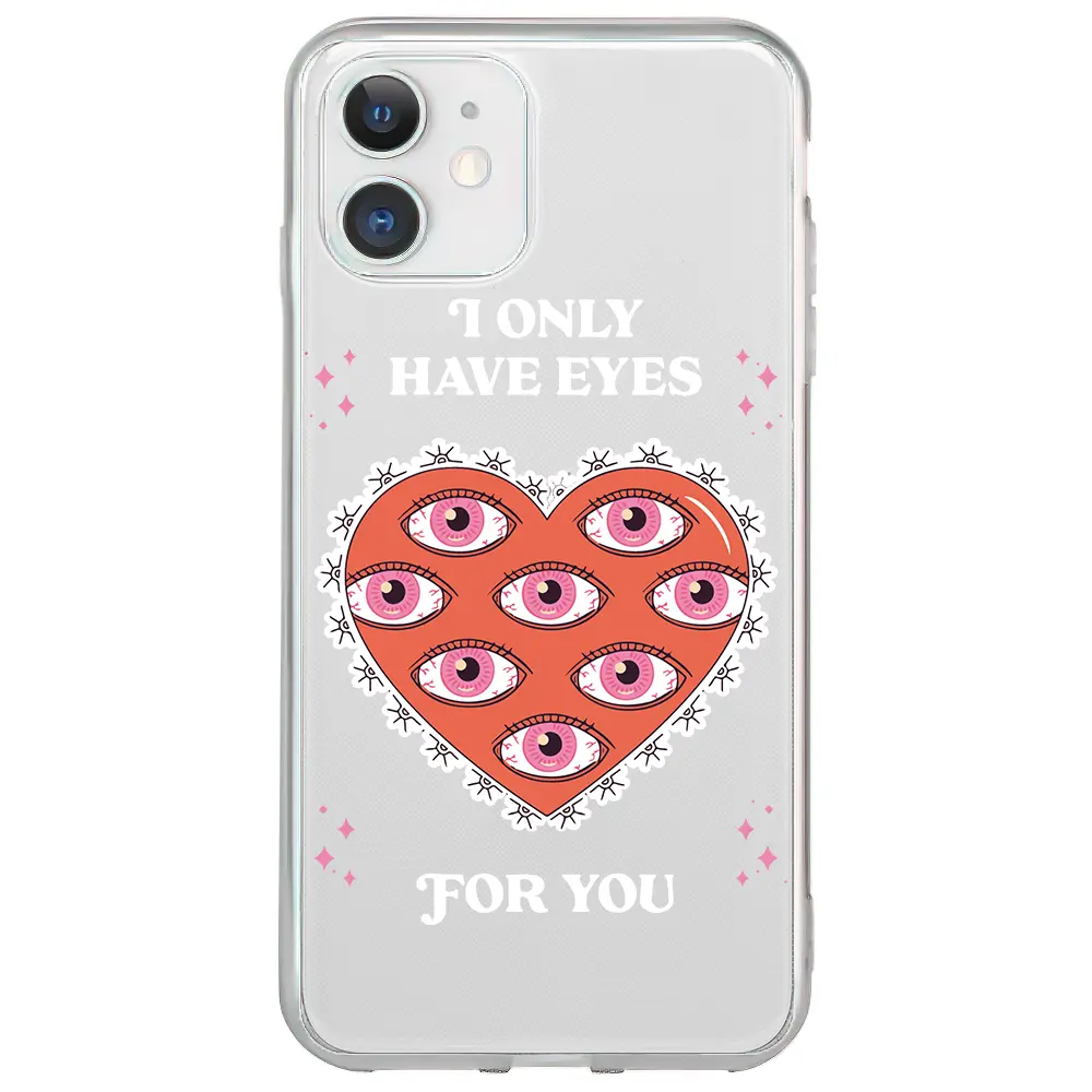 Apple iPhone 12 Mini Şeffaf Telefon Kılıfı - Only Have Eyes