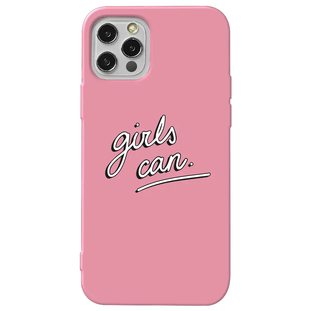Apple iPhone 12 Pro Max Pembe Renkli Silikon Telefon Kılıfı - Girls Can!