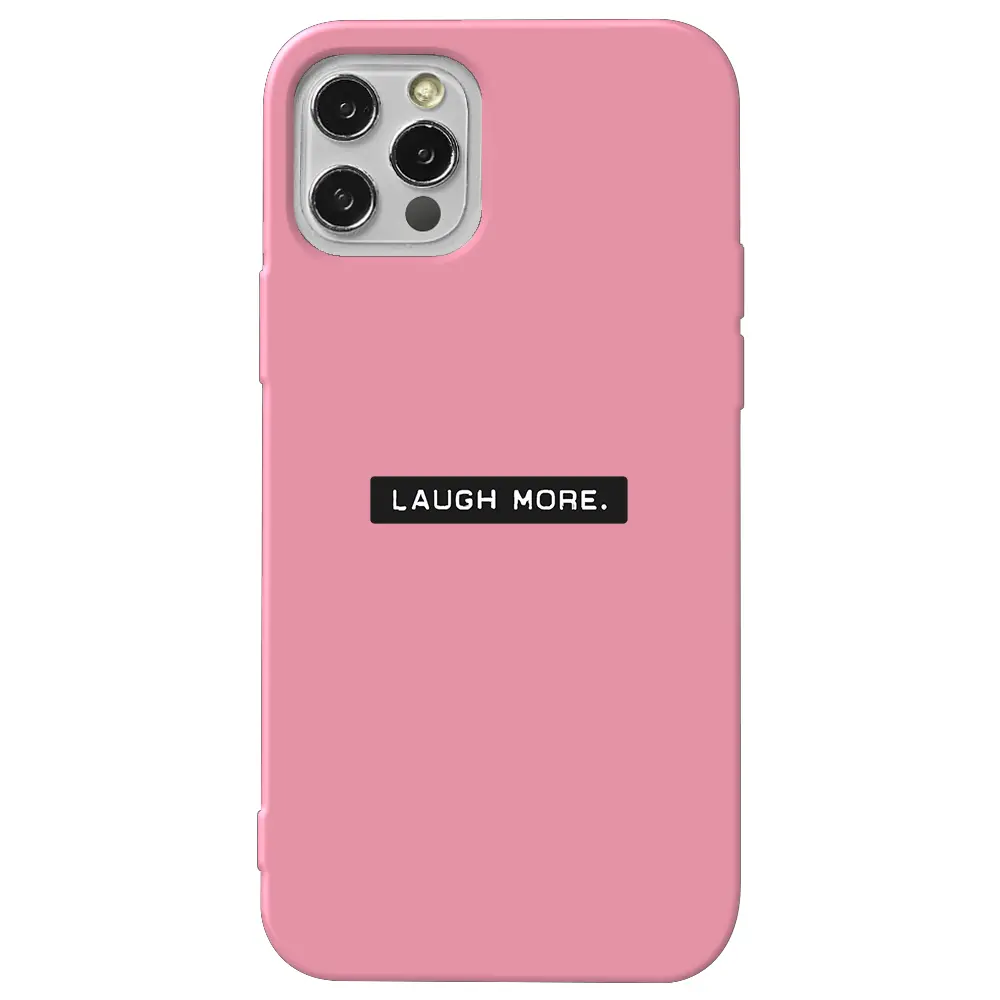 Apple iPhone 12 Pro Max Pembe Renkli Silikon Telefon Kılıfı - Laugh More
