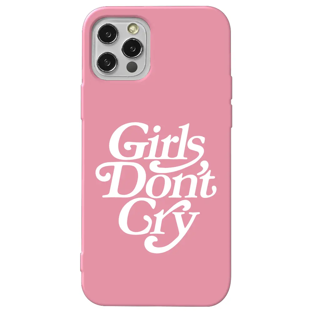 Apple iPhone 12 Pro Pembe Renkli Silikon Telefon Kılıfı - Girls Don't Cry