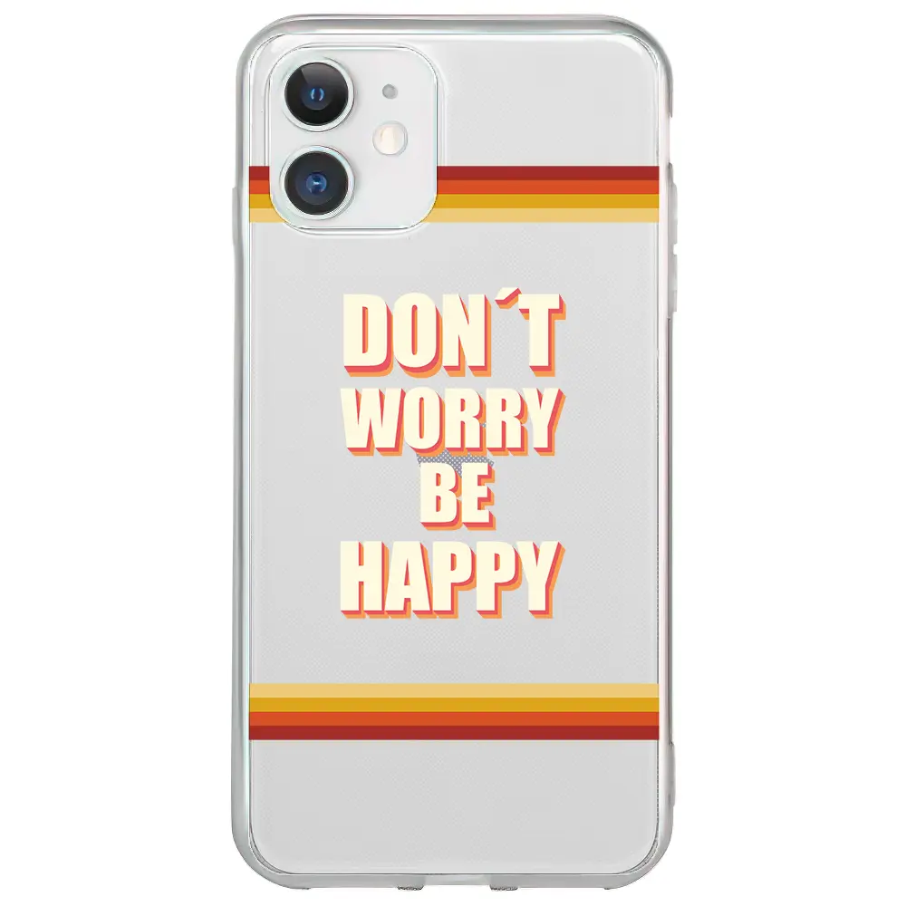 Apple iPhone 12 Şeffaf Telefon Kılıfı - Don't Worry
