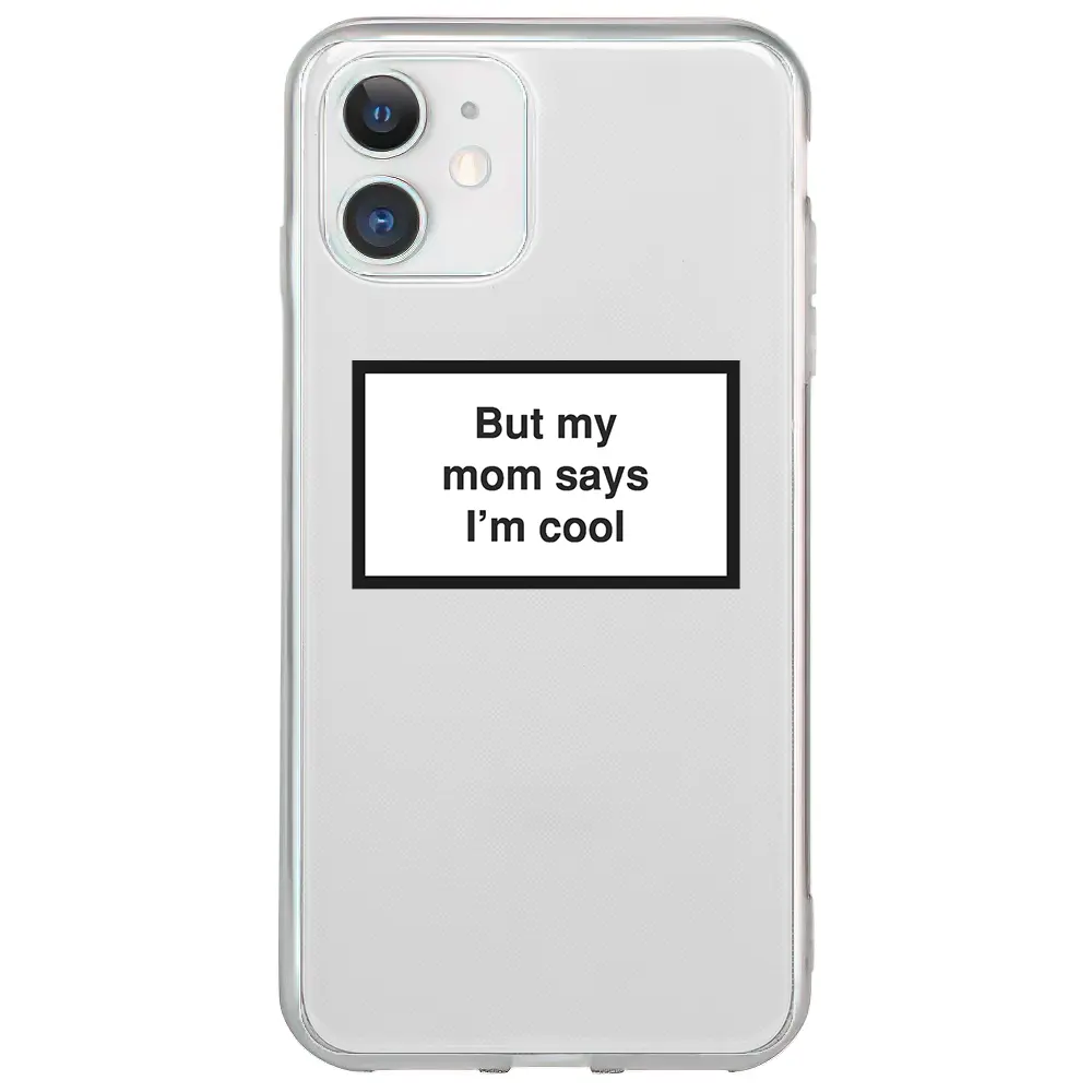 Apple iPhone 12 Şeffaf Telefon Kılıfı - I'm cool
