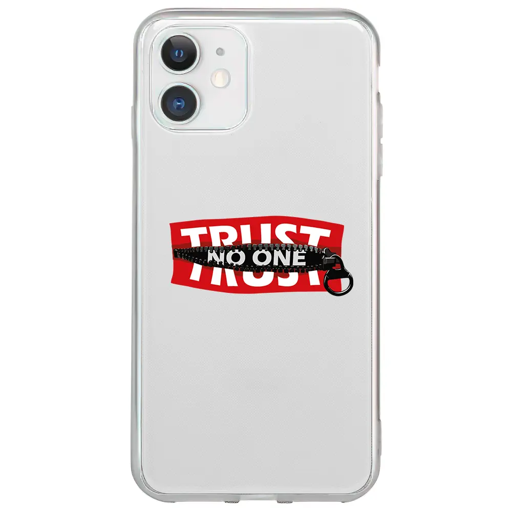 Apple iPhone 12 Şeffaf Telefon Kılıfı - Trust No One