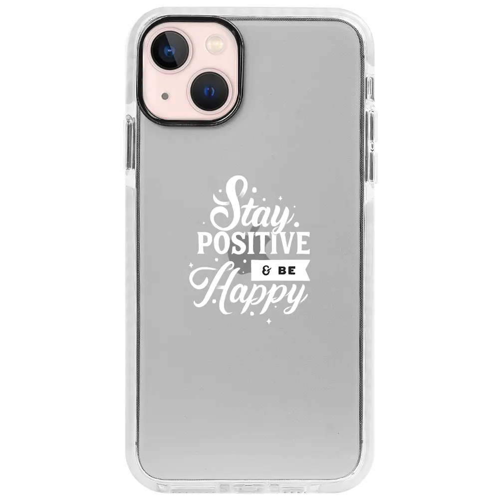 Apple iPhone 13 Beyaz Impact Premium Telefon Kılıfı - Stay Positive