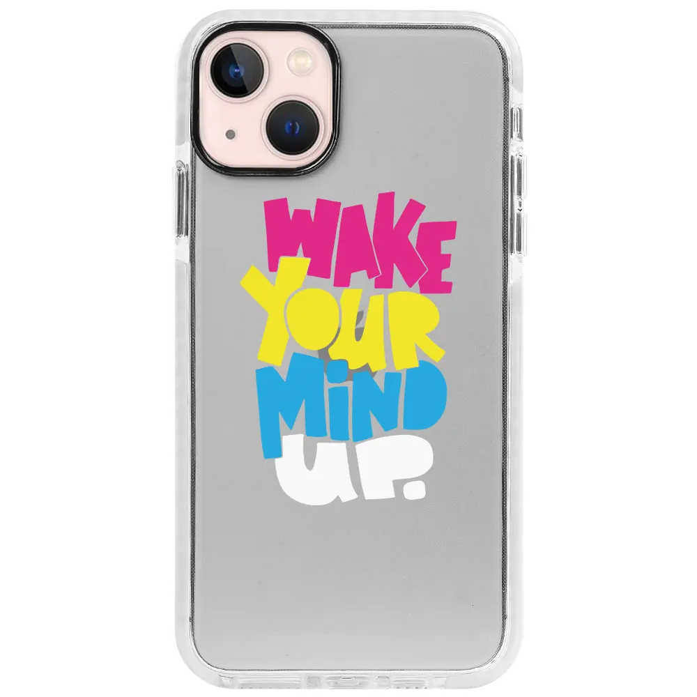 Apple iPhone 13 Beyaz Impact Premium Telefon Kılıfı - Wake Your Mind Up