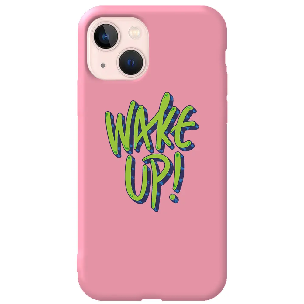 Apple iPhone 13 Mini Pembe Renkli Silikon Telefon Kılıfı - Wake Up
