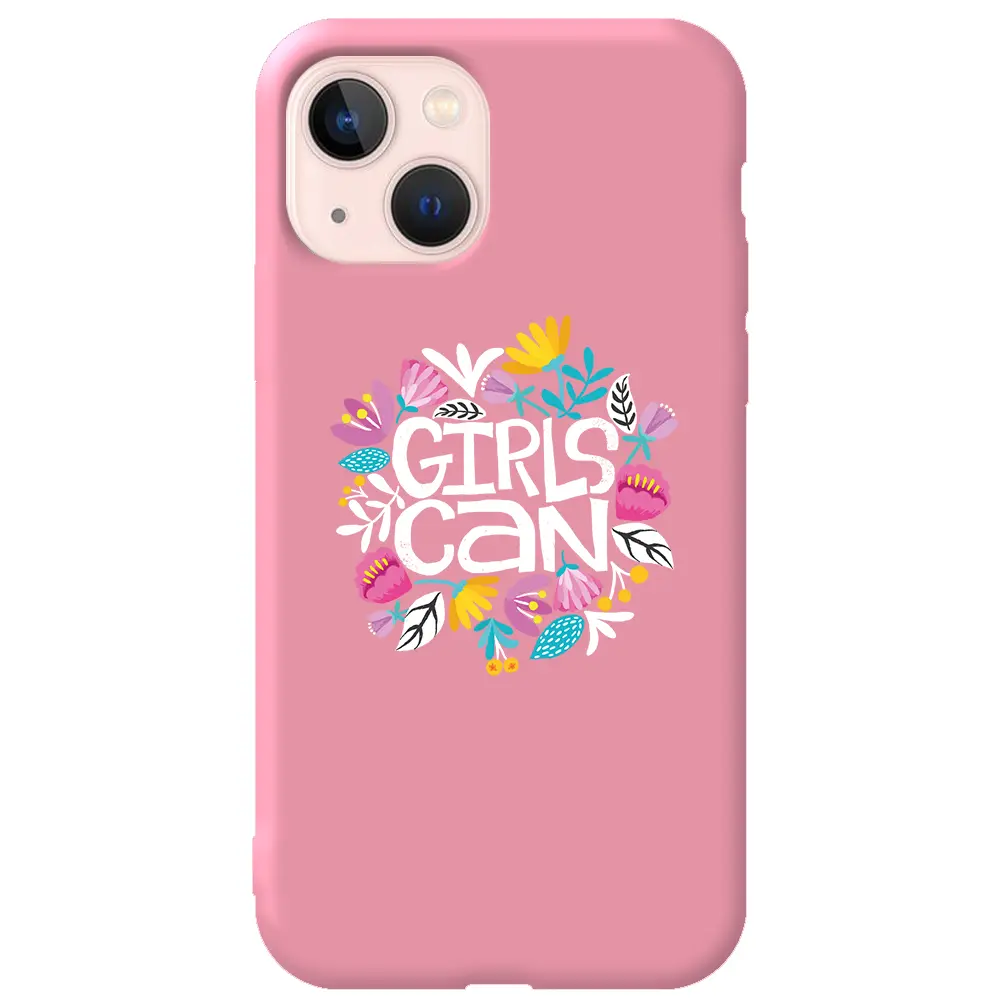Apple iPhone 13 Pembe Renkli Silikon Telefon Kılıfı - Girls Can