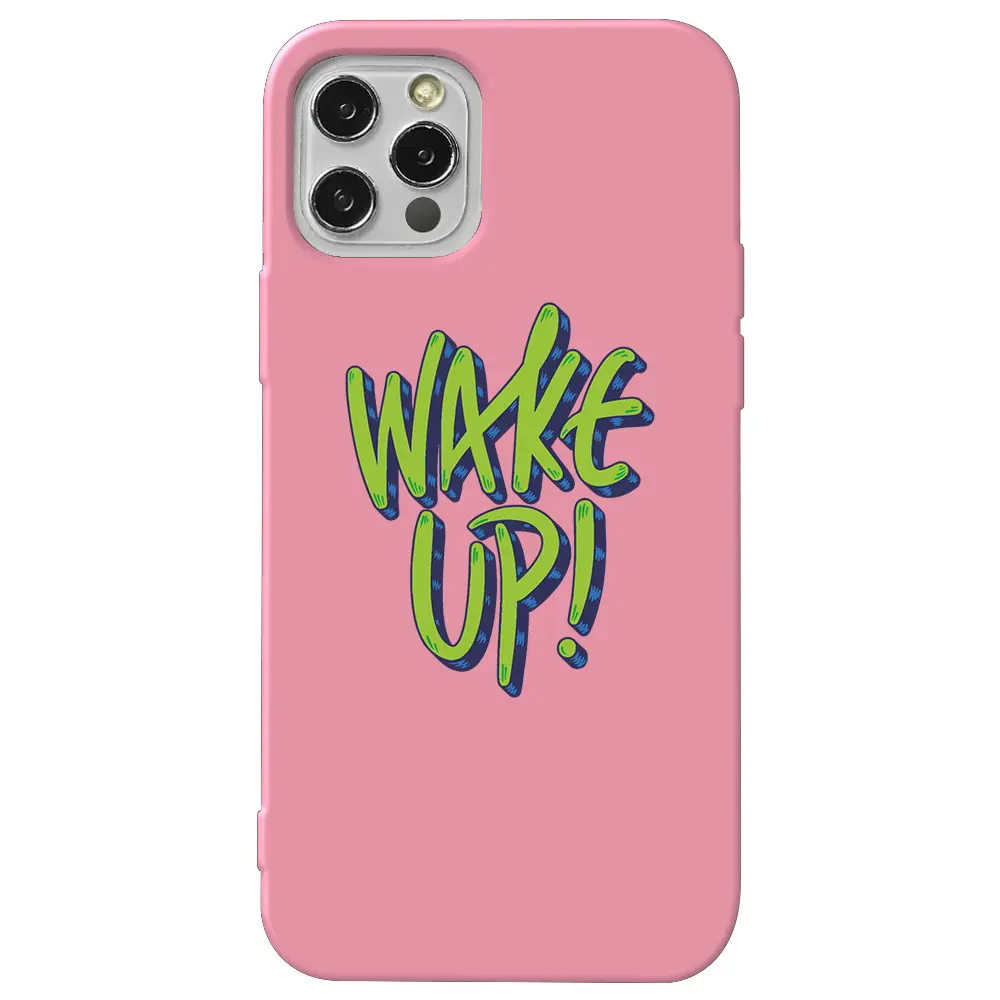 Apple iPhone 13 Pro Pembe Renkli Silikon Telefon Kılıfı - Wake Up