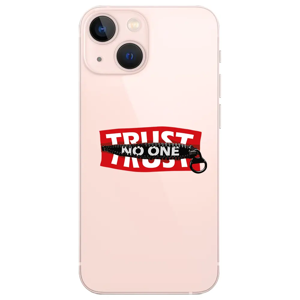 Apple iPhone 13 Şeffaf Telefon Kılıfı - Trust No One
