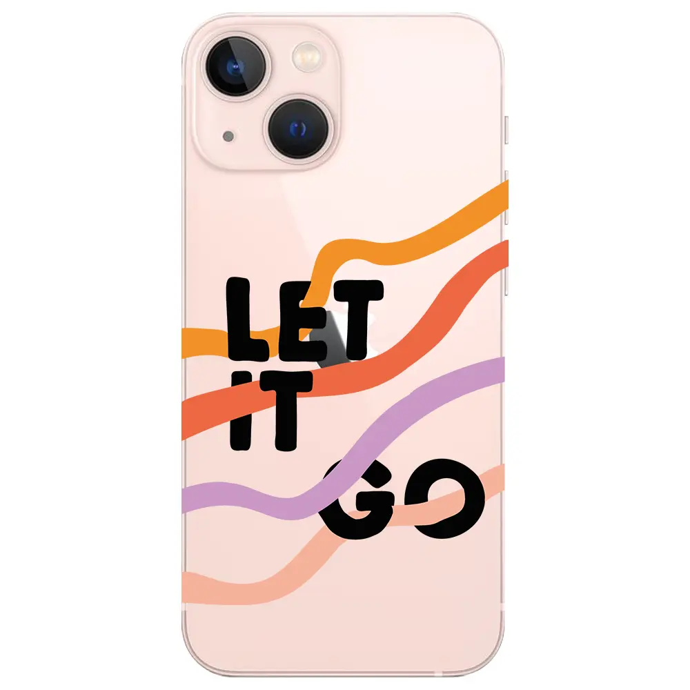 Apple iPhone 14 Plus Şeffaf Telefon Kılıfı - Let it Go