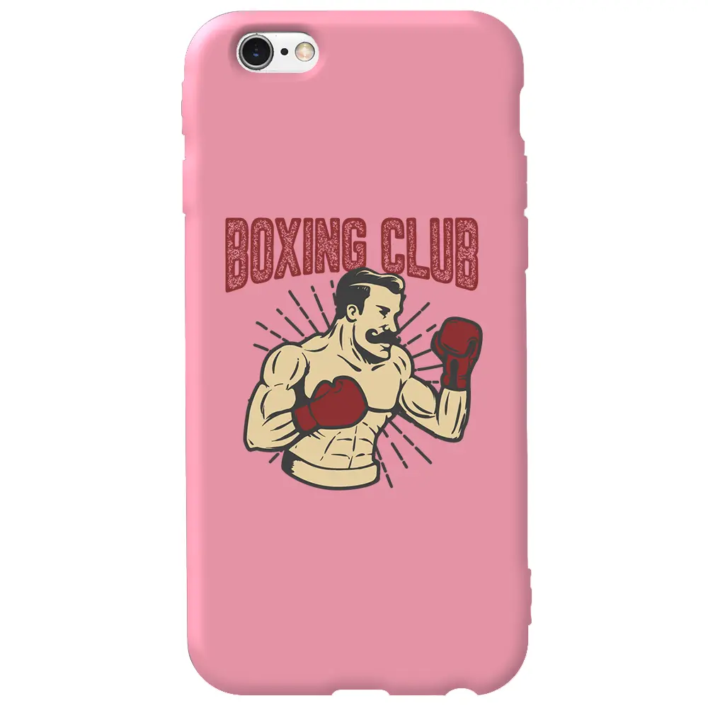 Apple iPhone 6S Pembe Renkli Silikon Telefon Kılıfı - Boxing Club
