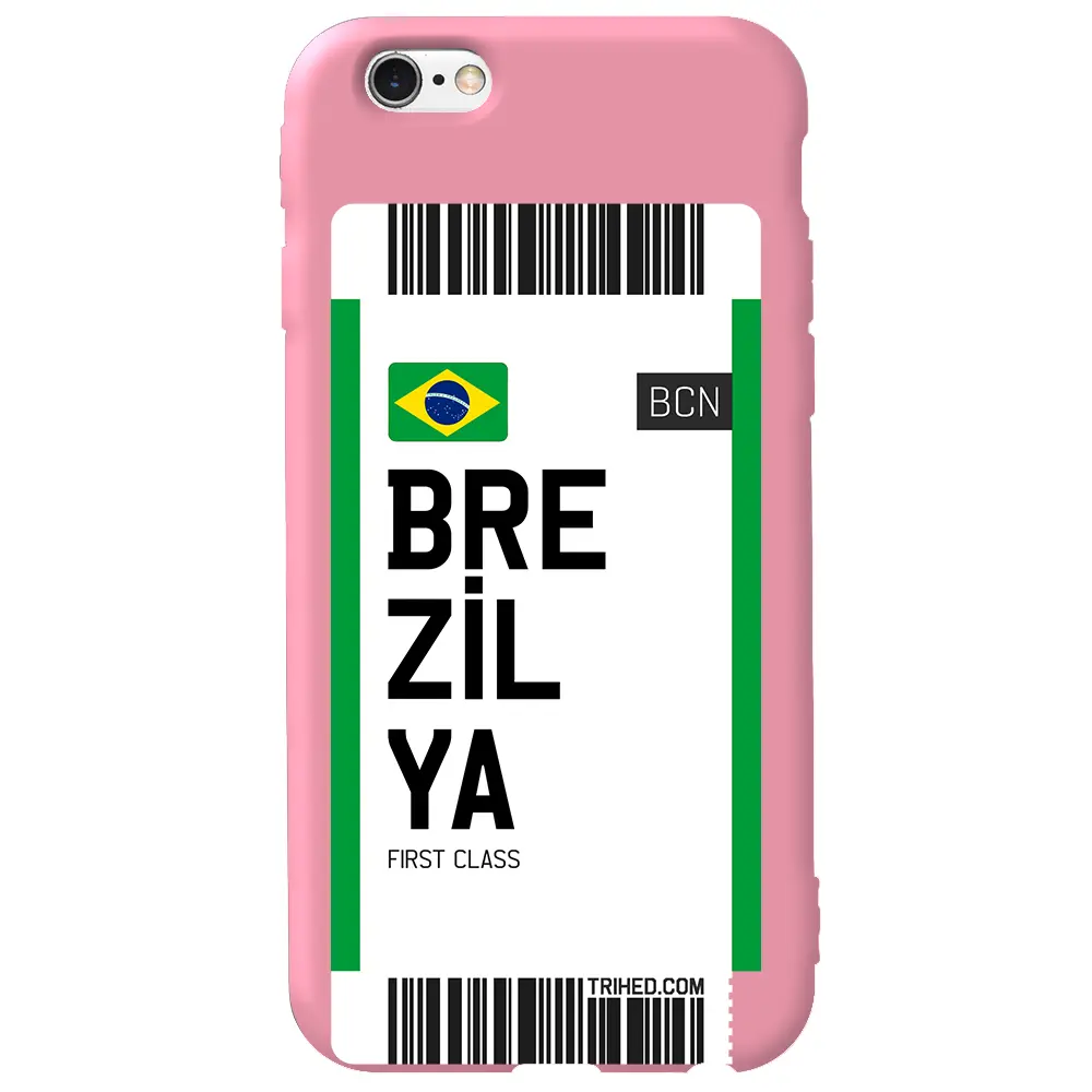 Apple iPhone 6S Pembe Renkli Silikon Telefon Kılıfı - Brezilya Bileti