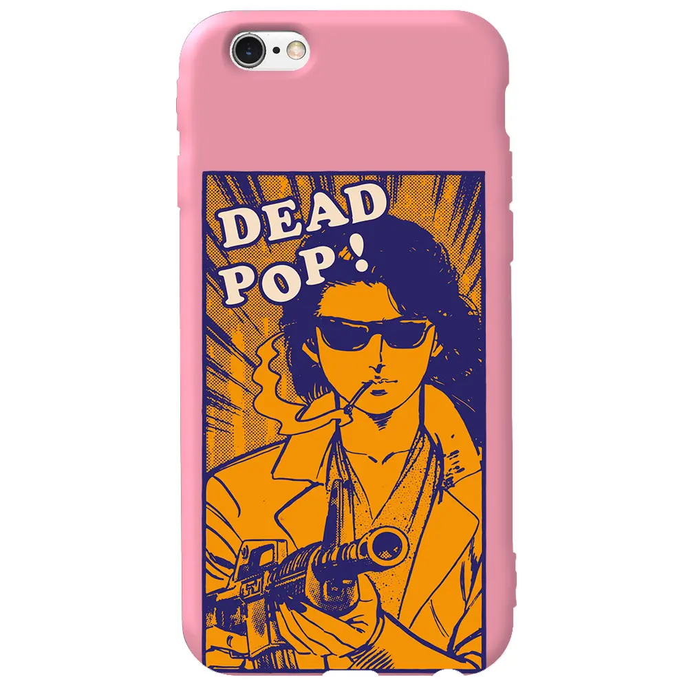 Apple iPhone 6S Pembe Renkli Silikon Telefon Kılıfı - Dead Pop