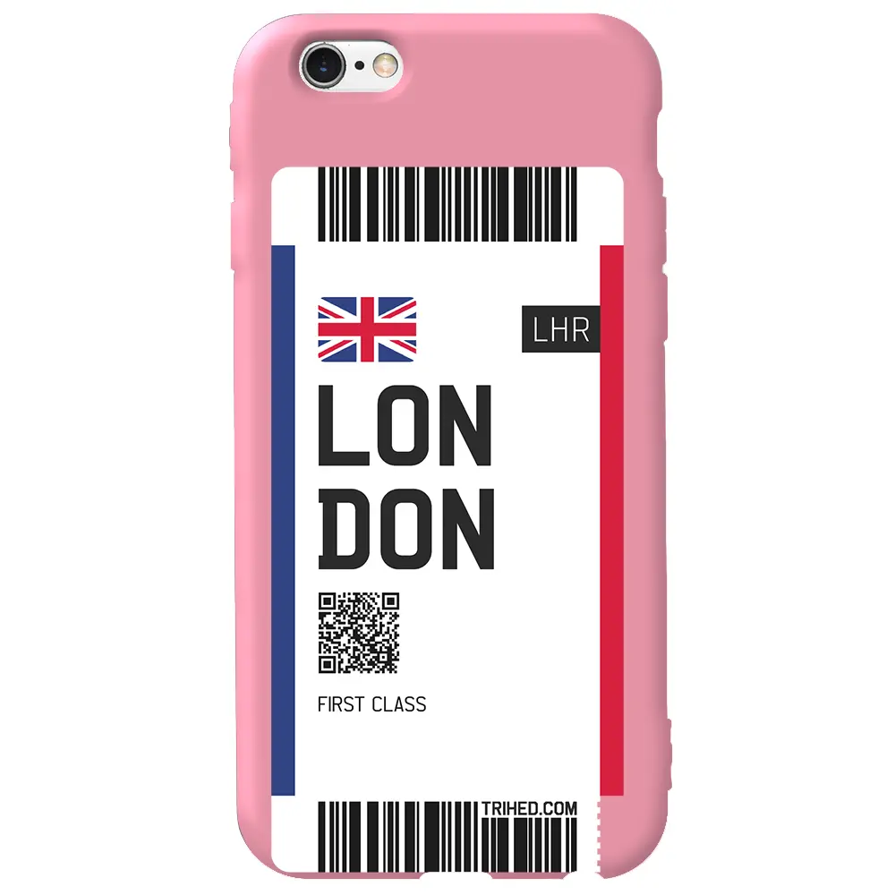 Apple iPhone 6S Pembe Renkli Silikon Telefon Kılıfı - London Bileti