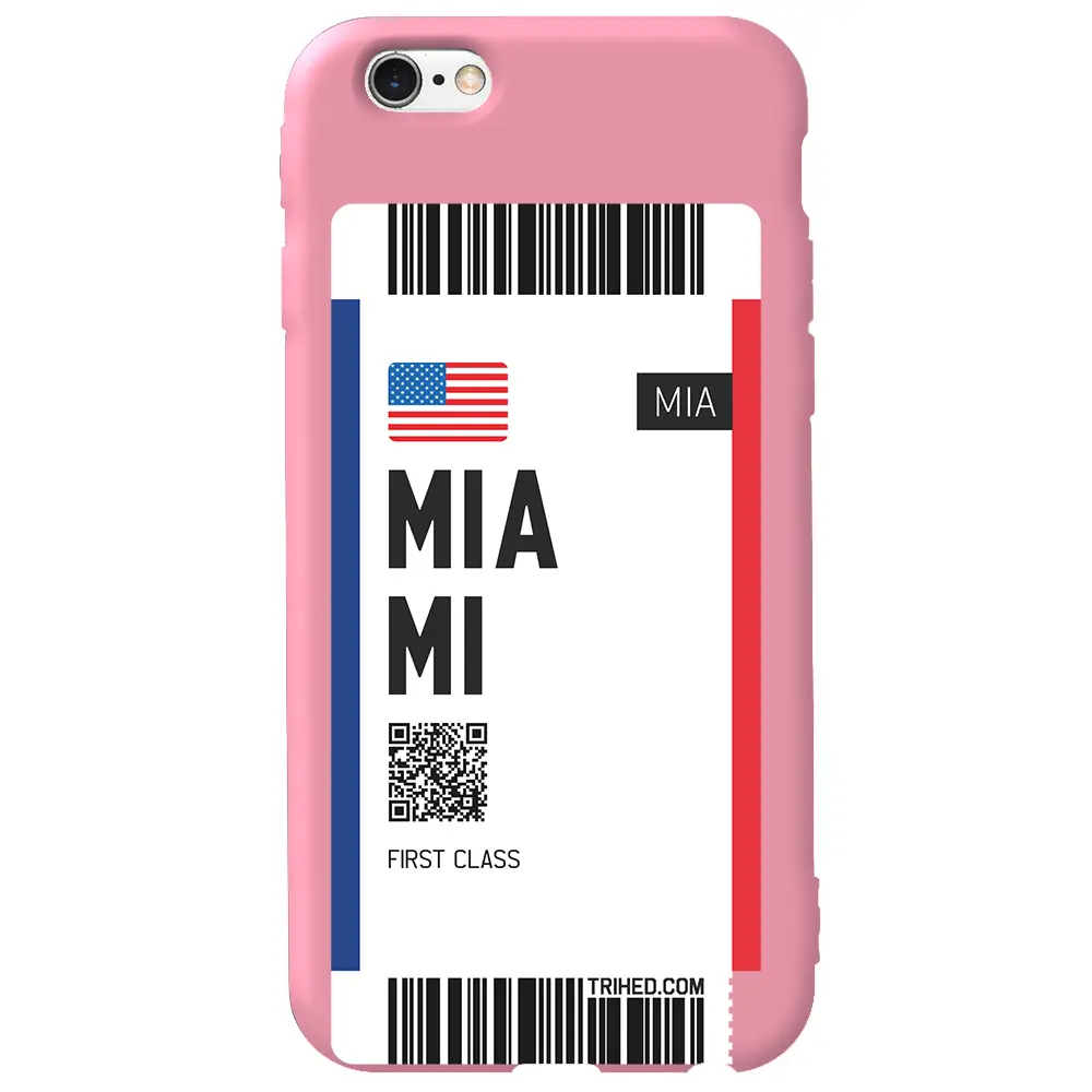 Apple iPhone 6S Pembe Renkli Silikon Telefon Kılıfı - Miami Bileti