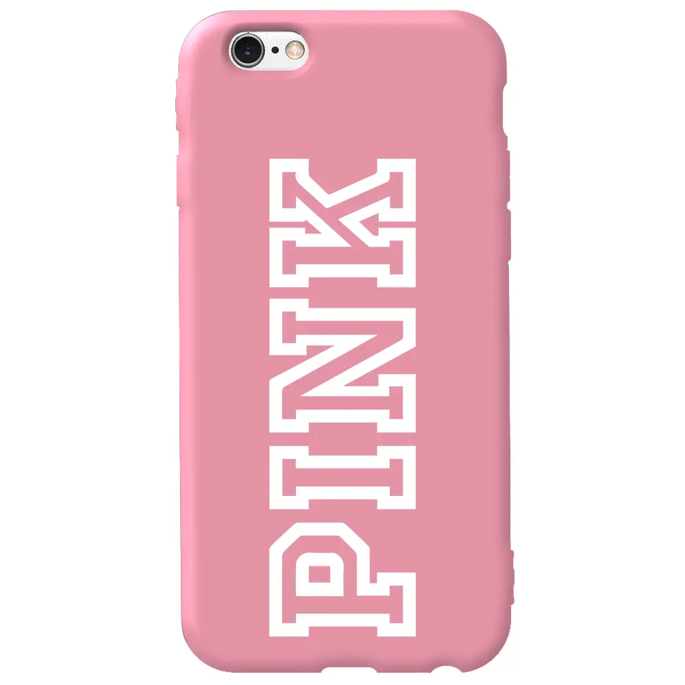Apple iPhone 6S Pembe Renkli Silikon Telefon Kılıfı - Pink Dikey