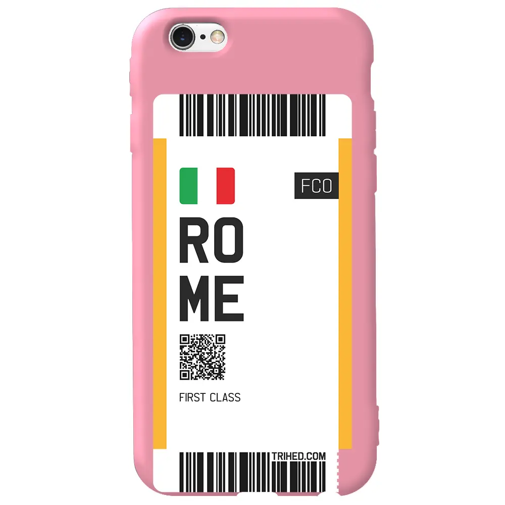 Apple iPhone 6S Pembe Renkli Silikon Telefon Kılıfı - Rome Bileti