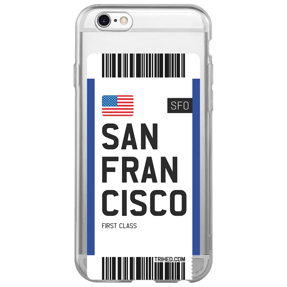 Apple iPhone 6S Plus Şeffaf Telefon Kılıfı - San Francisco Bileti