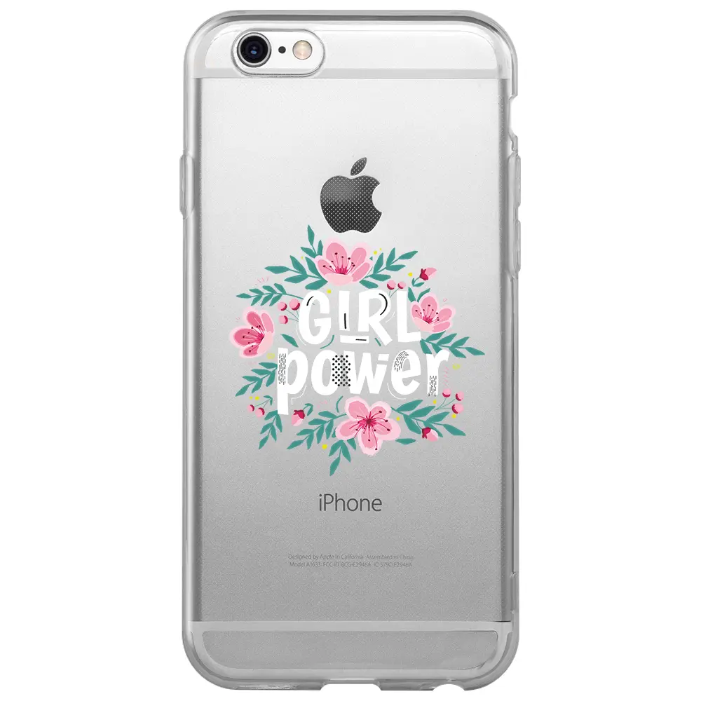 Apple iPhone 6S Şeffaf Telefon Kılıfı - Çiçekli Girl Power