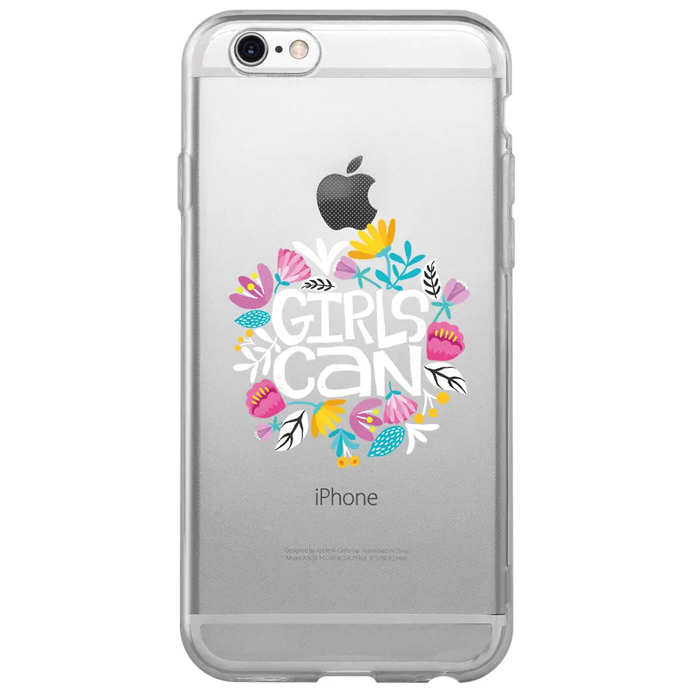 Apple iPhone 6S Şeffaf Telefon Kılıfı - Girls Can