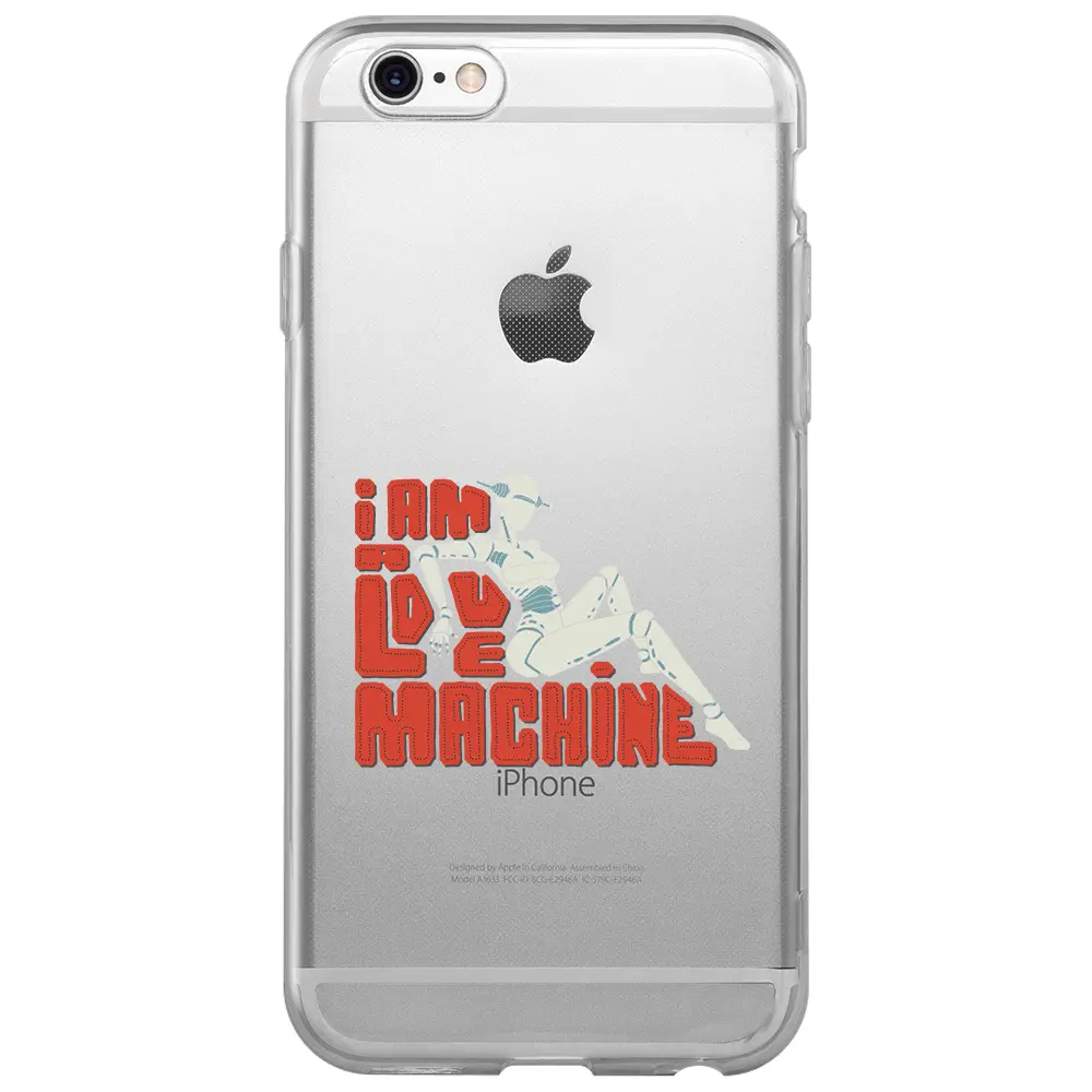 Apple iPhone 6S Şeffaf Telefon Kılıfı - Love Machine