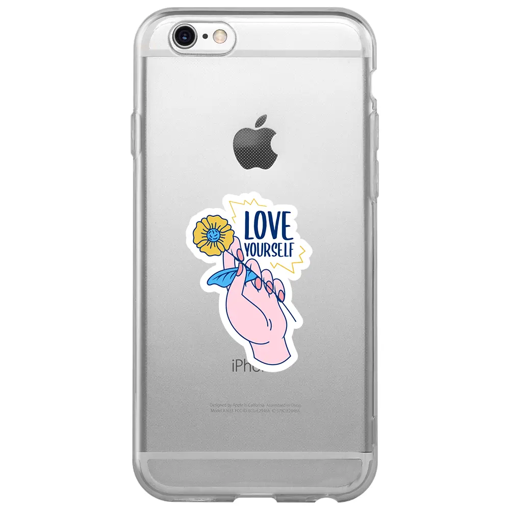 Apple iPhone 6S Şeffaf Telefon Kılıfı - Love Yourself