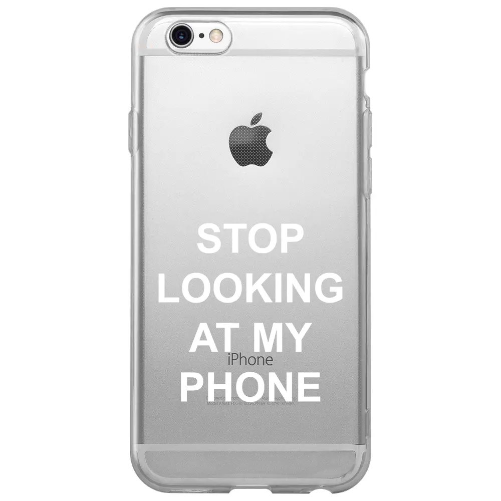 Apple iPhone 6S Şeffaf Telefon Kılıfı - Stop Looking