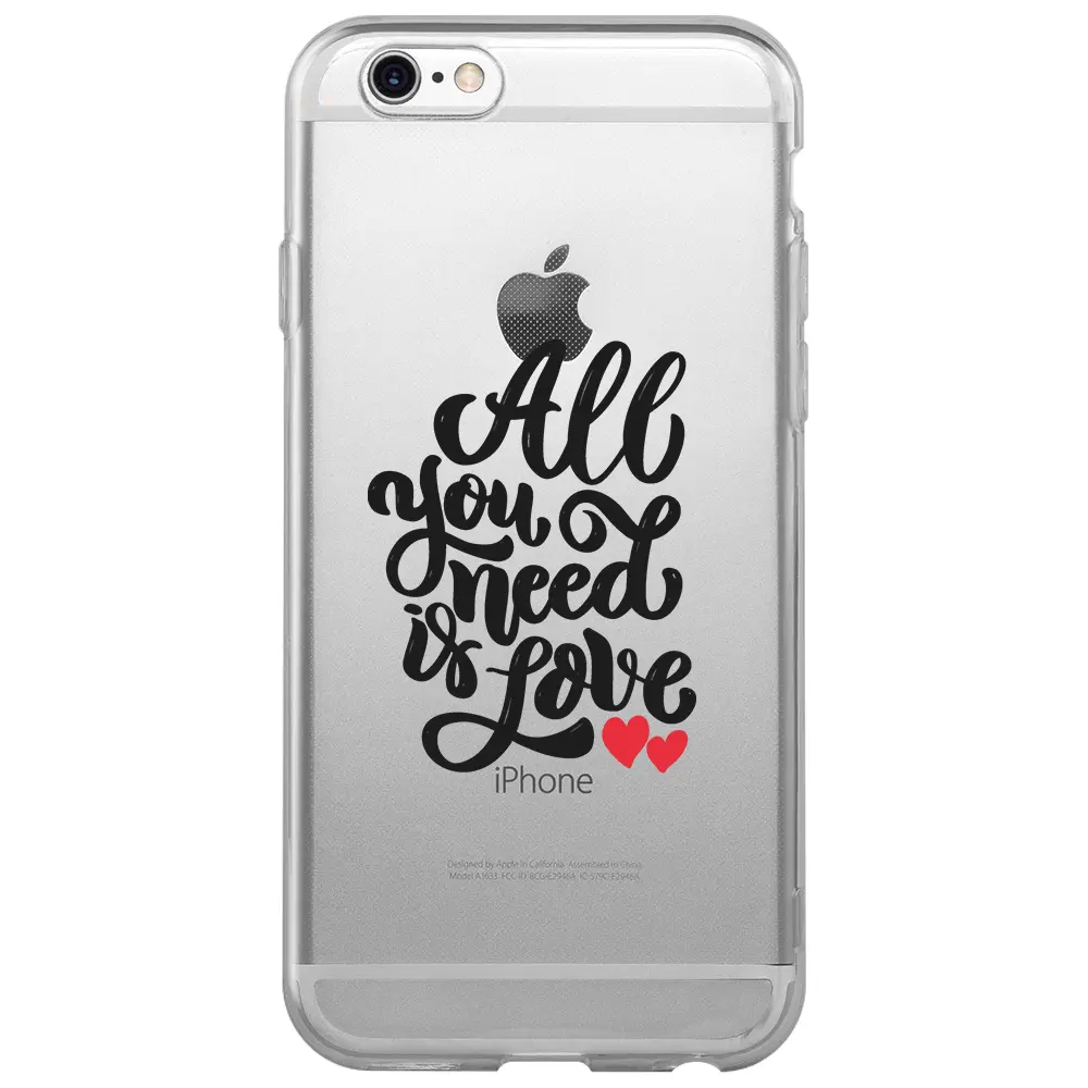 Apple iPhone 6S Şeffaf Telefon Kılıfı - You Need Love
