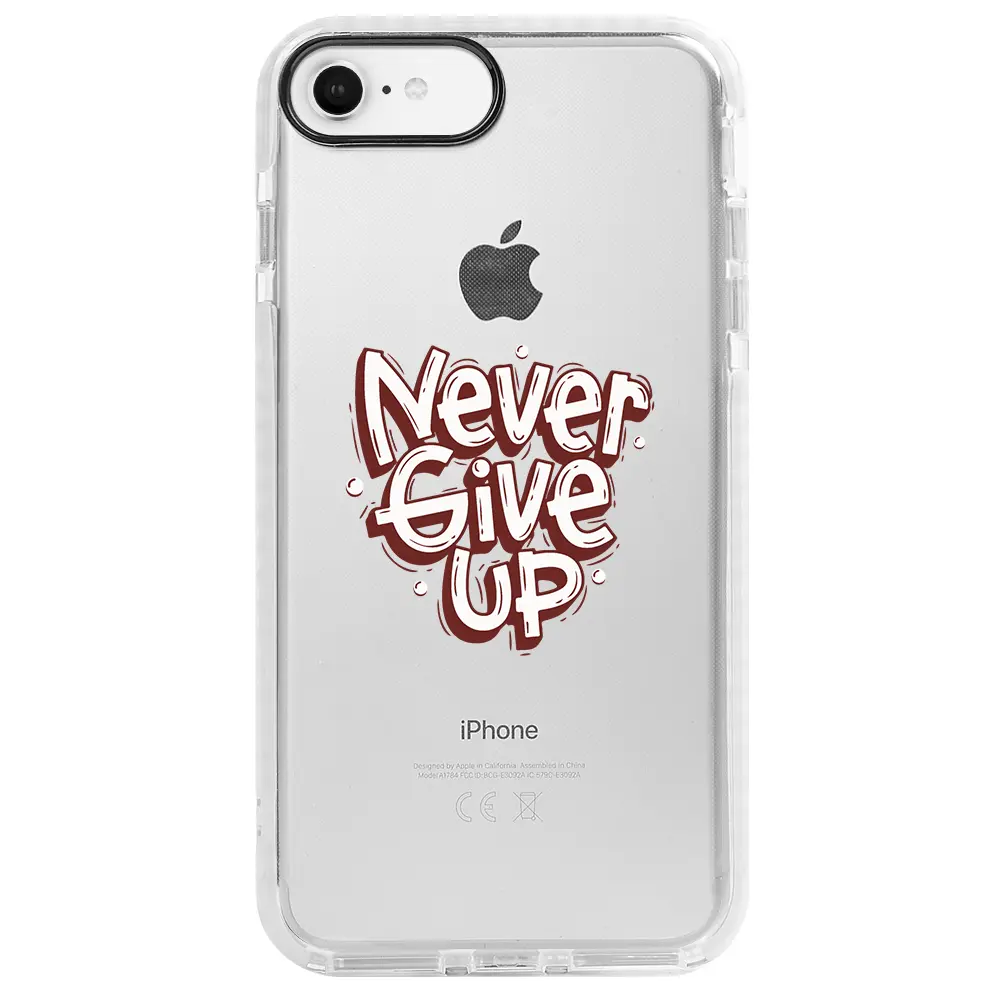 Apple iPhone 7 Beyaz Impact Premium Telefon Kılıfı - Never Give Up