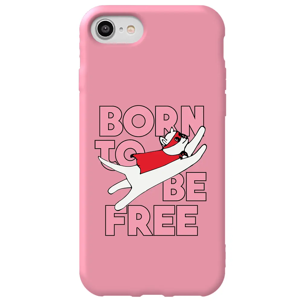 Apple iPhone 7 Pembe Renkli Silikon Telefon Kılıfı - Born to be Free