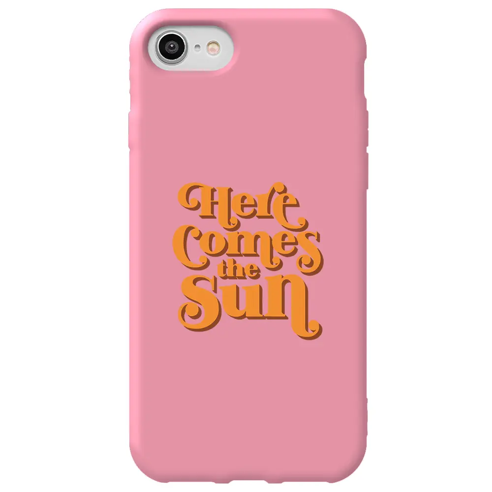 Apple iPhone 7 Pembe Renkli Silikon Telefon Kılıfı - Comes the Sun